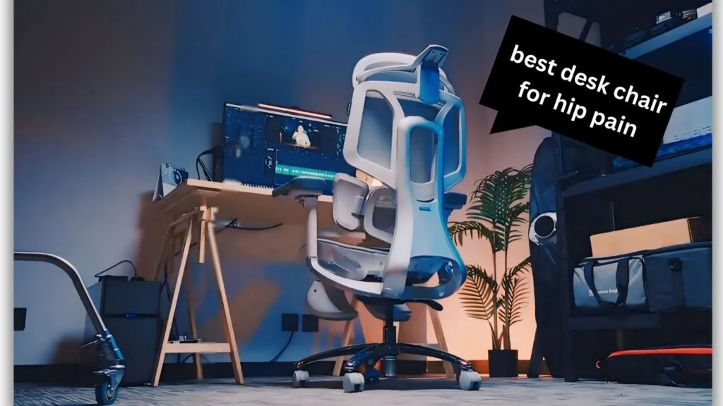 best desk chair for hip pain