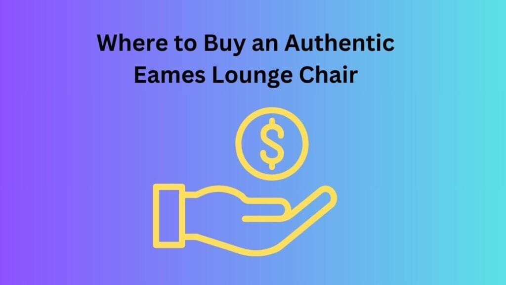Where to Buy an Authentic Eames Lounge Chair