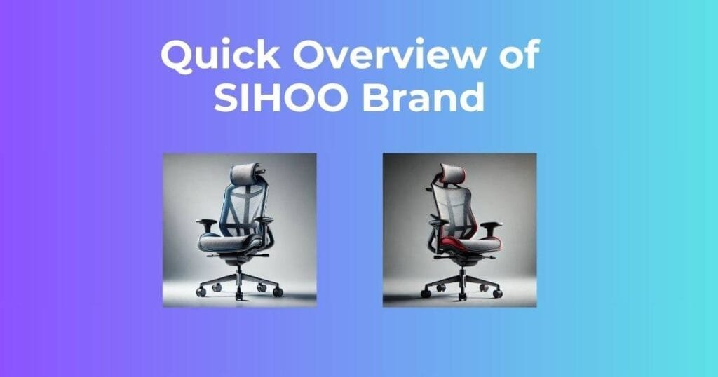 Quick Overview of SIHOO Brand