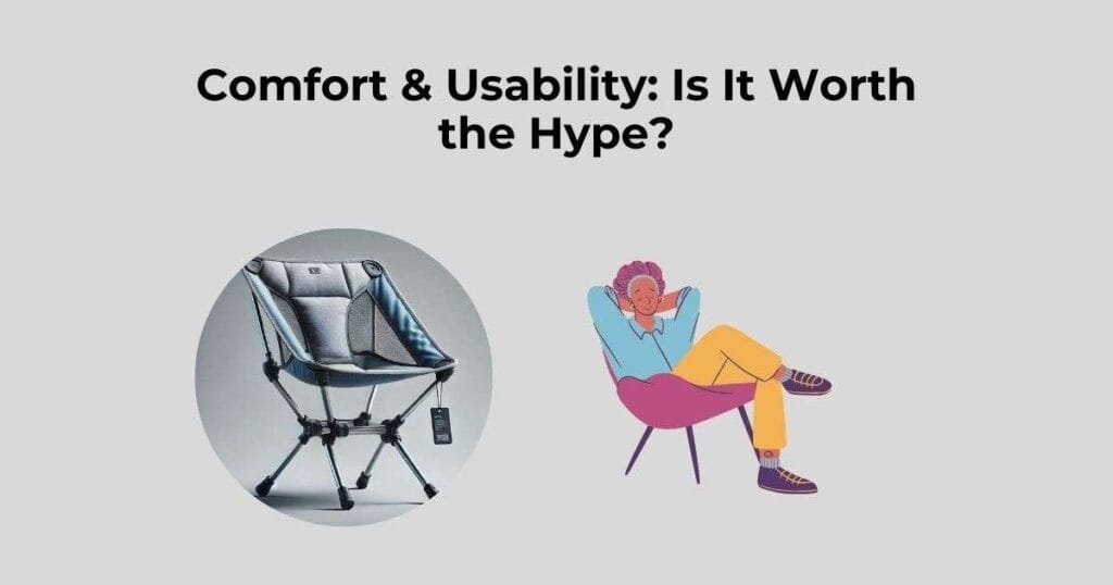 Comfort & Usability: Is It Worth the Hype?