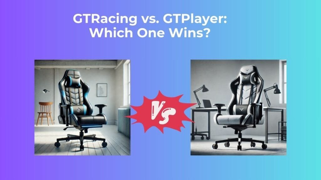 GTRacing vs. GTPlayer: Which One Wins?