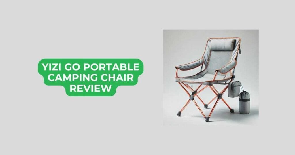 yizi go portable camping chair review