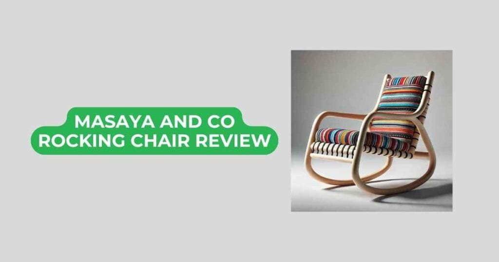 masaya and co rocking chair review