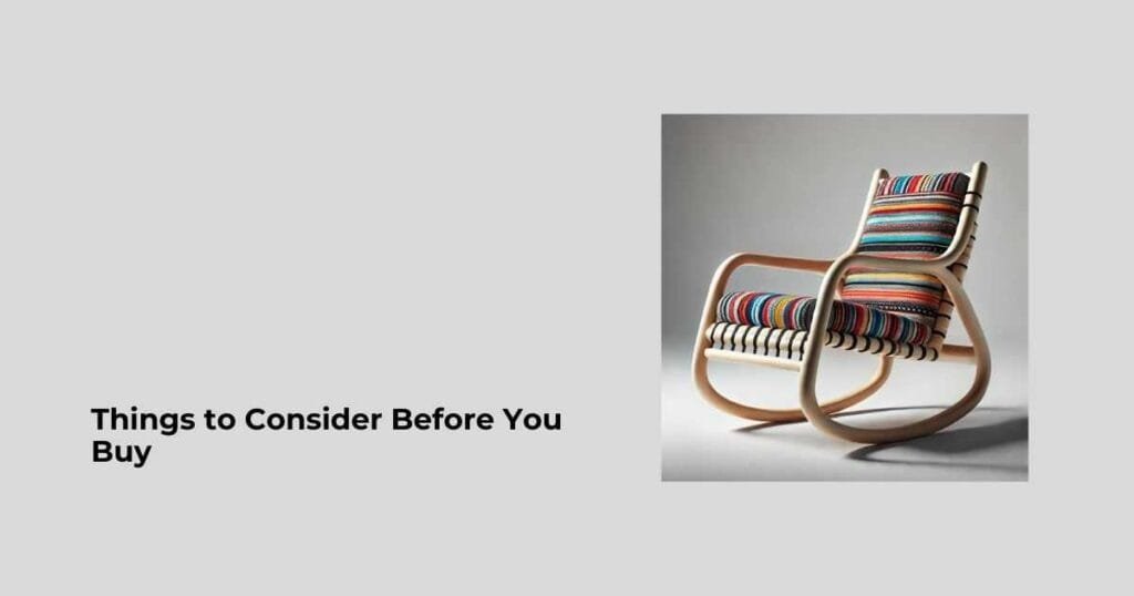 Things to Consider Before You Buy