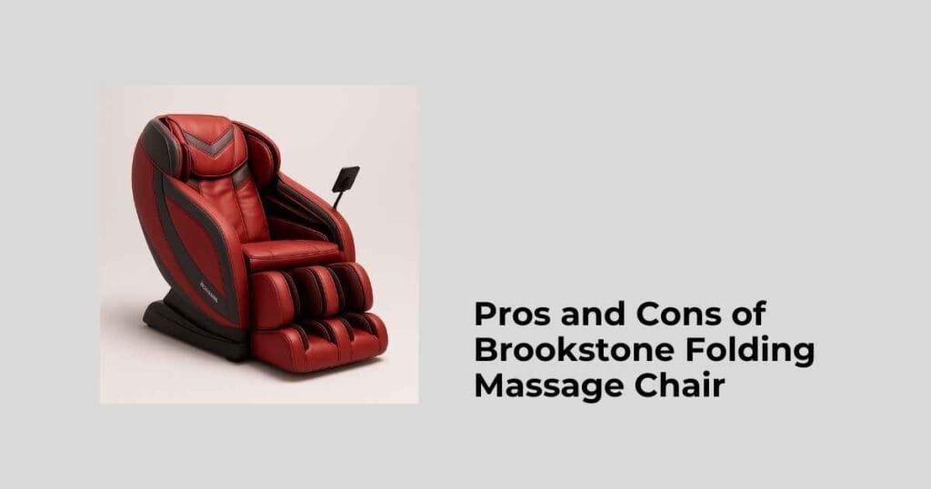 Pros and Cons of Brookstone Folding Massage Chair