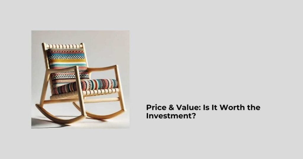 Price & Value: Is It Worth the Investment?
