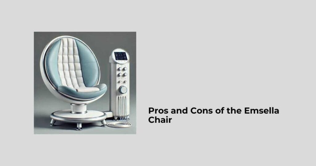 Pros and Cons of the Emsella Chair