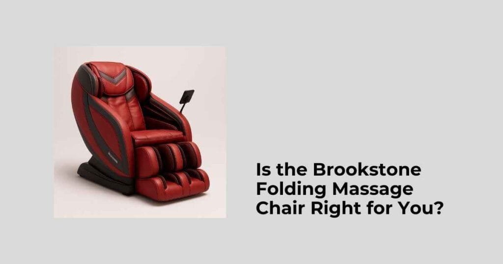 Is the Brookstone Folding Massage Chair Right for You?