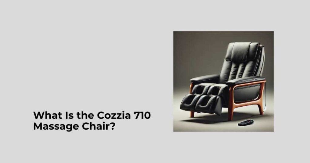 What Is the Cozzia 710 Massage Chair?