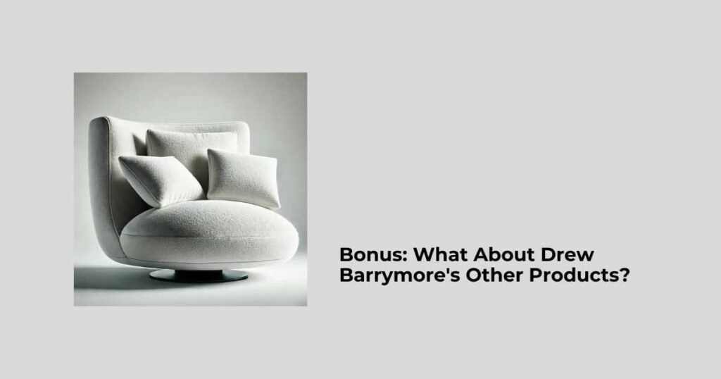 Bonus: What About Drew Barrymore's Other Products?