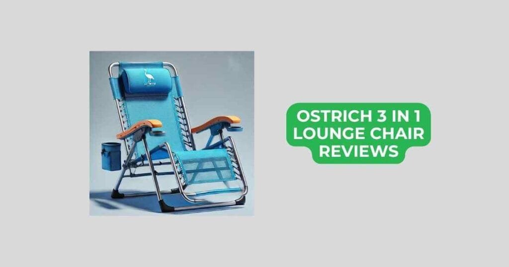 ostrich 3 in 1 lounge chair reviews