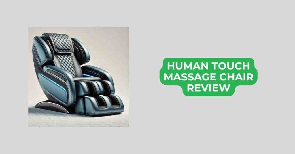 human touch massage chair review