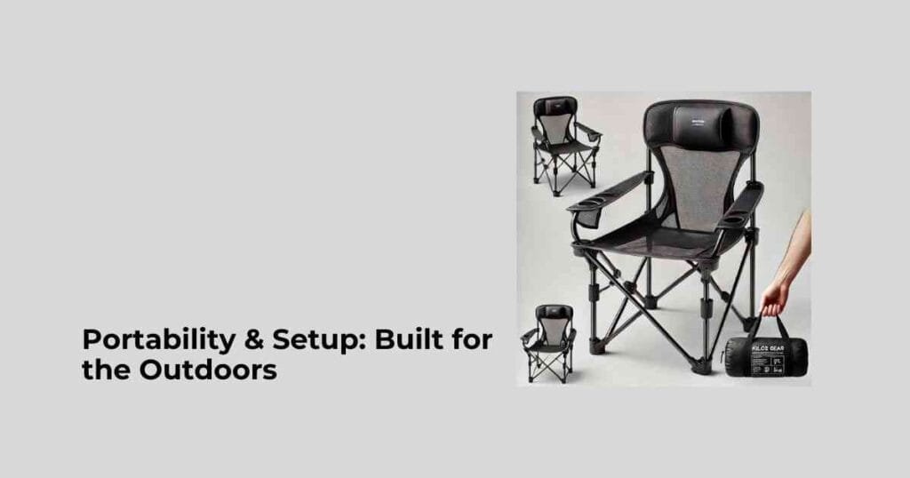 Portability & Setup: Built for the Outdoors