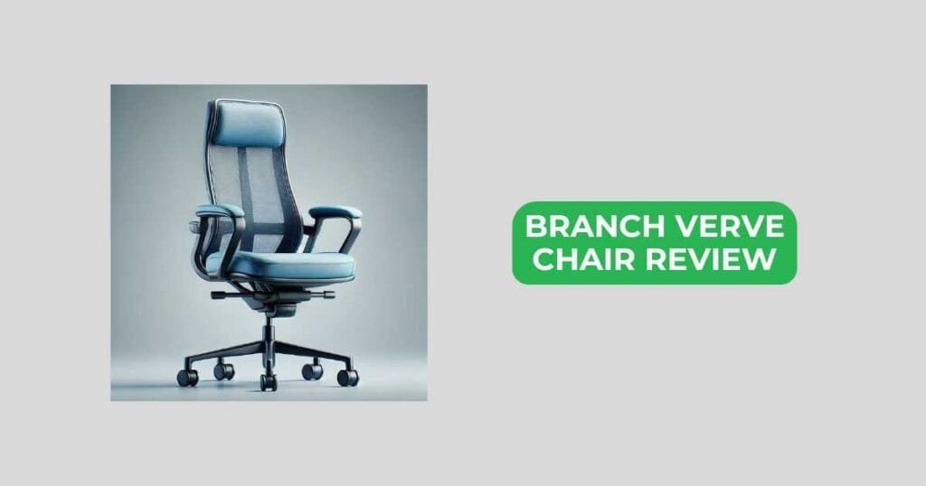 branch verve chair review