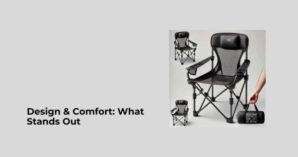 Design & Comfort: What Stands Out