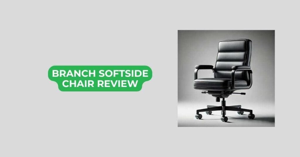 branch softside chair review