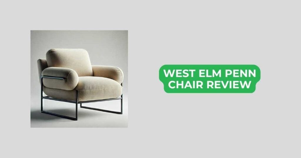 west elm penn chair review