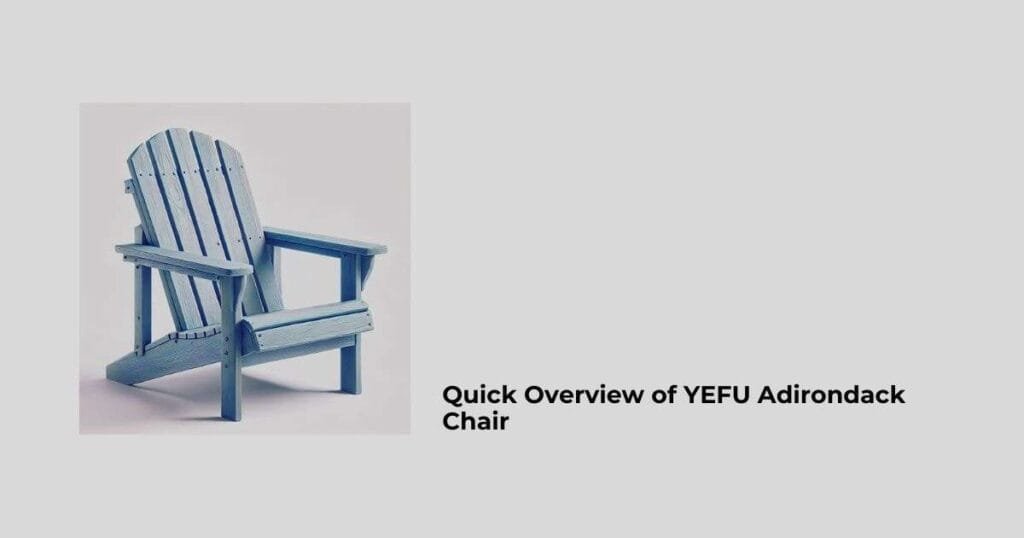 Quick Overview of YEFU Adirondack Chair