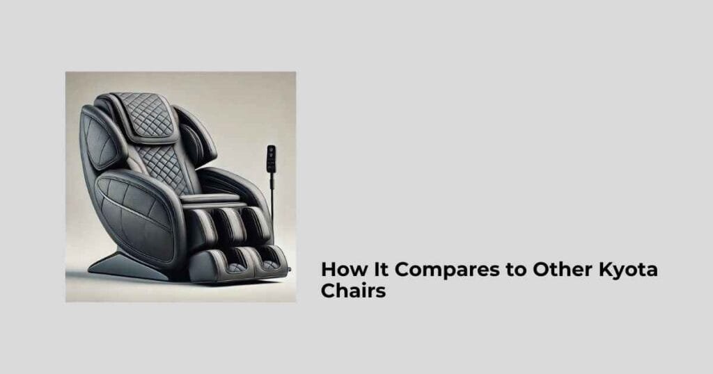 How It Compares to Other Kyota Chairs