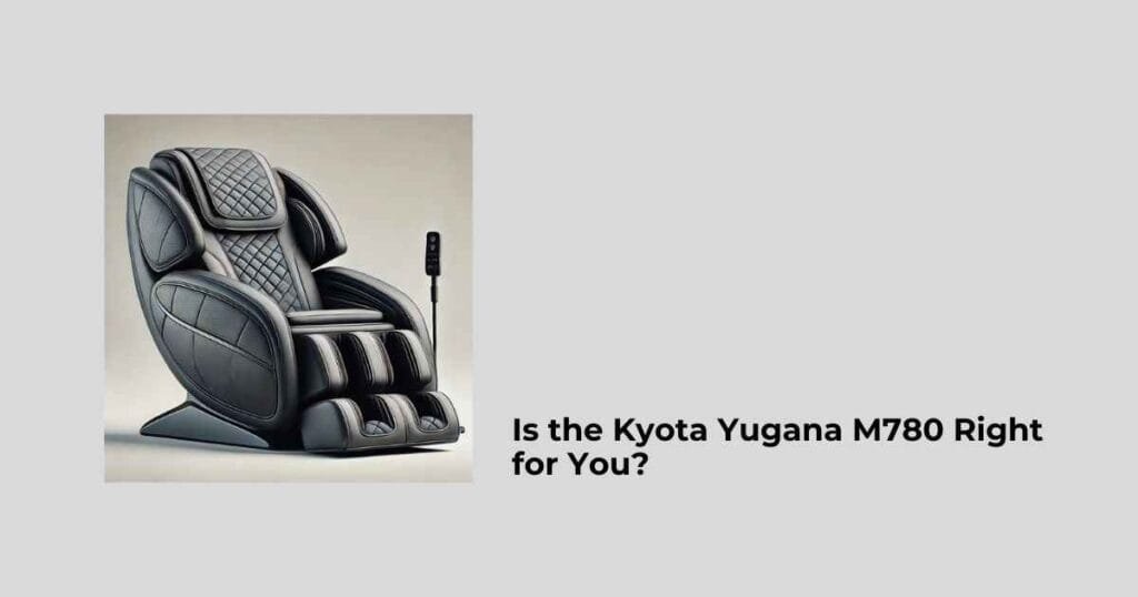 Is the Kyota Yugana M780 Right for You?