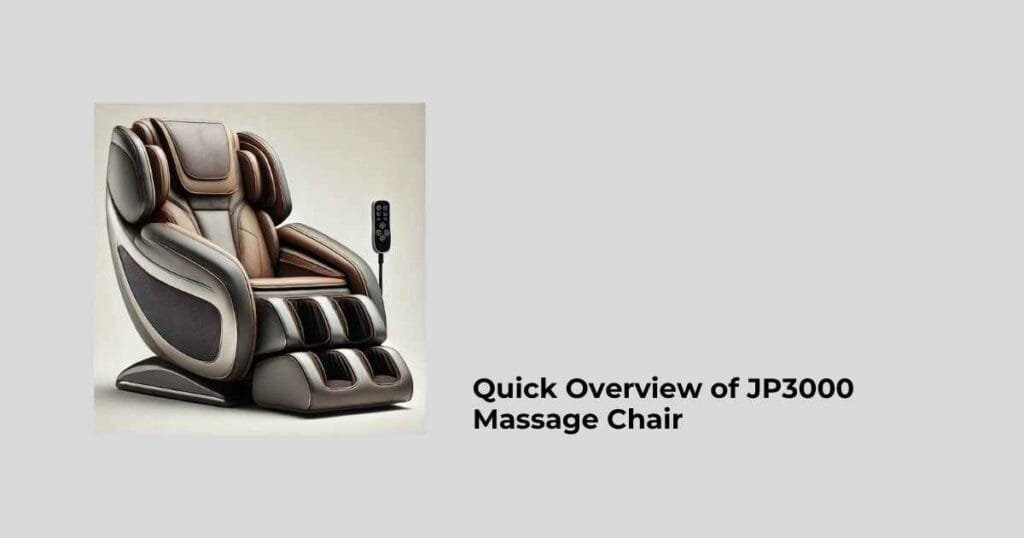 Quick Overview of JP3000 Massage Chair